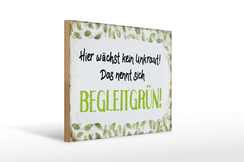 Holzschild Spruch 40x30cm wächst kein Unkraut Begleitgrün