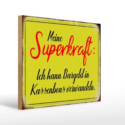 Letrero de madera que dice Superpoder 40x30 cm Recibos en efectivo