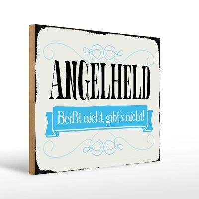 Holzschild Spruch 40x30cm Angelheld beißt nicht angeln