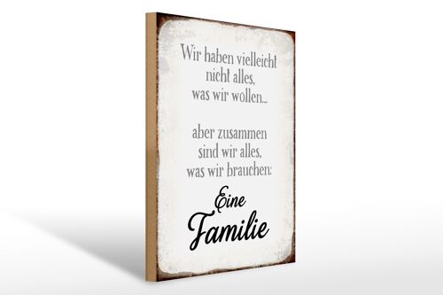 Holzschild Spruch 30x40cm eine Familie zusammen wir alles