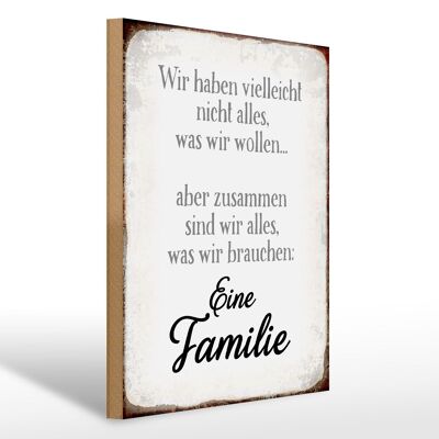 Holzschild Spruch 30x40cm eine Familie zusammen wir alles