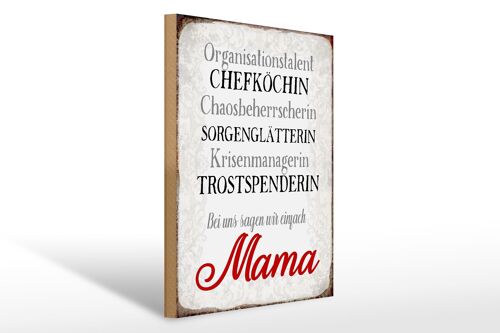 Holzschild Spruch 30x40cm bei uns sagen wir einfach Mama