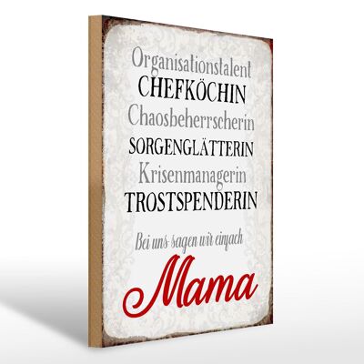 Holzschild Spruch 30x40cm bei uns sagen wir einfach Mama