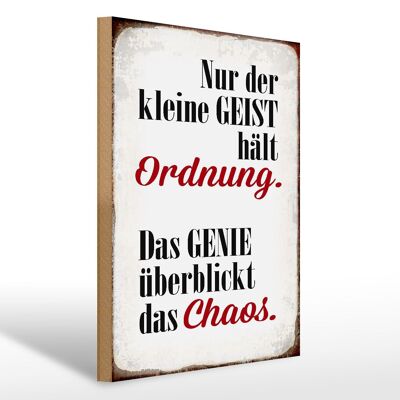 Holzschild Spruch 30x40cm Geist hält Ordnung Genie Chaos