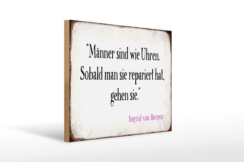 Holzschild Spruch 40x30cm Männer wie Uhren Geschenk