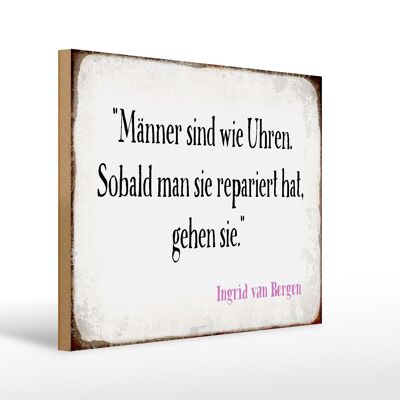 Holzschild Spruch 40x30cm Männer wie Uhren Geschenk