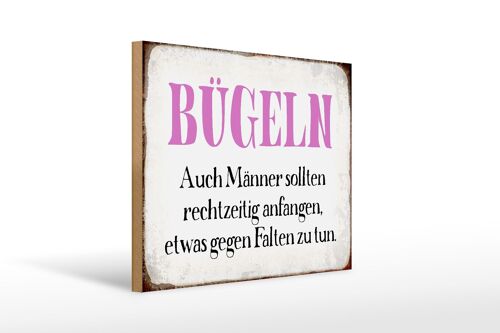 Holzschild Spruch 40x30cm Bügeln auch Männer sollten