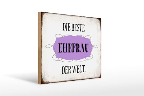 Holzschild Spruch 40x30cm die beste Ehefrau der Welt