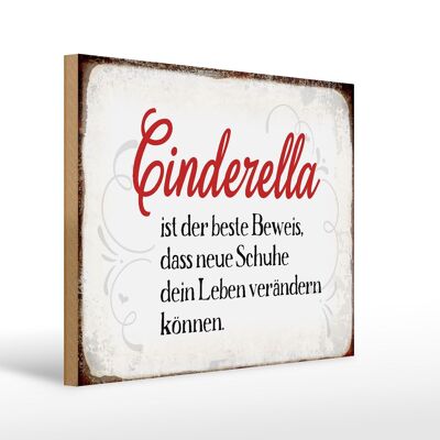 Wooden sign saying 40x30cm Cinderella best proof shoes