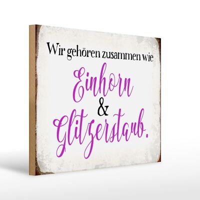 Holzschild Spruch 40x30cm Einhorn und Glitzerstaub