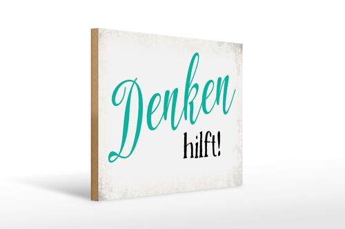 Holzschild Spruch 40x30cm Denken hilft Retro