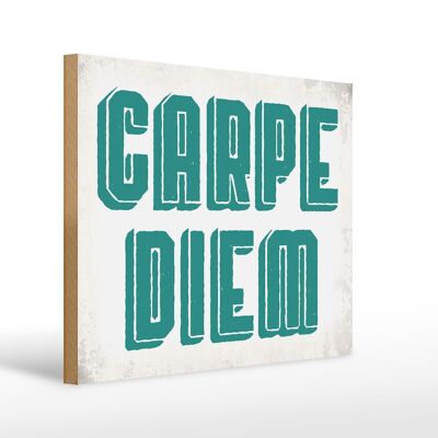 Cartel de madera que dice 40x30cm carpe diem aprovecha tu día