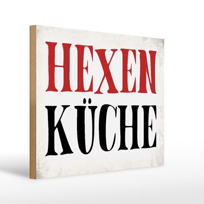 Holzschild Spruch 40x30cm Hexen Küche Geschenk