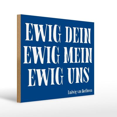 Holzschild Spruch 40x30cm ewig dein ewig mein ewig uns