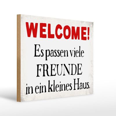 Cartello in legno con scritta "Benvenuti a casa di tanti amici" 40x30 cm