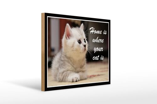 Holzschild Spruch 40x30cm Katze Home is where your cat