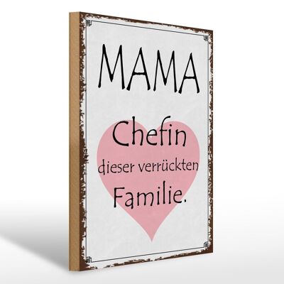 Cartello in legno con scritta 30x40 cm Mamma capo di una famiglia pazza