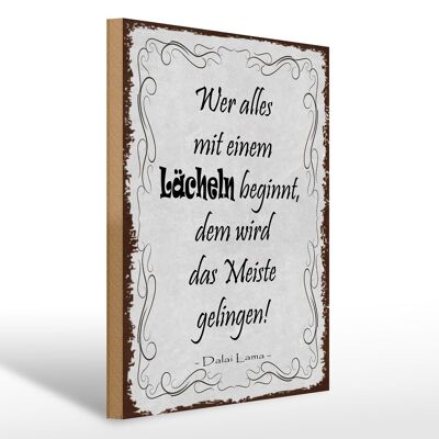 Holzschild Spruch 40x30cm wer alles mit Lächeln beginnt