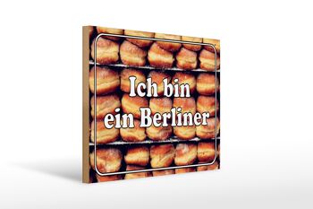 Panneau en bois note 40x30cm Je suis un Berlinois 1