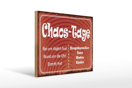 Holzschild Spruch 40x30cm Chaos Tage Vater Mutter Kinder