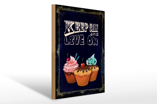 Holzschild Spruch 30x40cm Cupcake Keep Calm and live on
