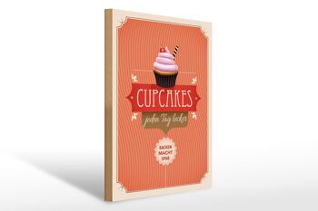 Panneau en bois indiquant 30x40cm Cupcakes délicieux tous les jours 1