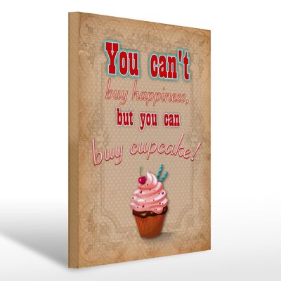 Holzschild Spruch 30x40cm Cupcake you can´t happiness