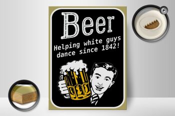 Panneau en bois indiquant 30x40cm Bière aidant les hommes blancs à danser 2