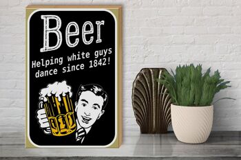 Panneau en bois indiquant 30x40cm Bière aidant les hommes blancs à danser 3