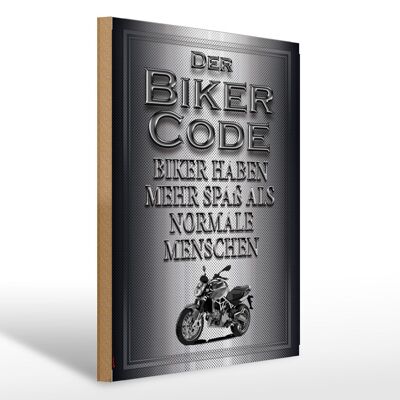 Holzschild Motorrad 30x40cm Biker Code mehr Spaß als normale