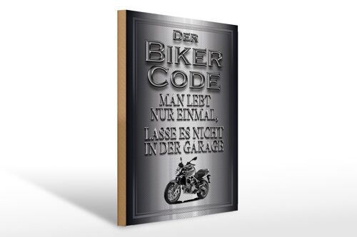 Holzschild Motorrad 30x40cm Biker Code man lebt nur einmal