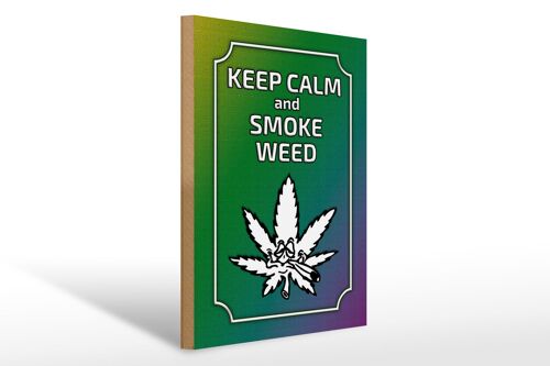 Holzschild Spruch 30x40cm keep calm and smoke weed