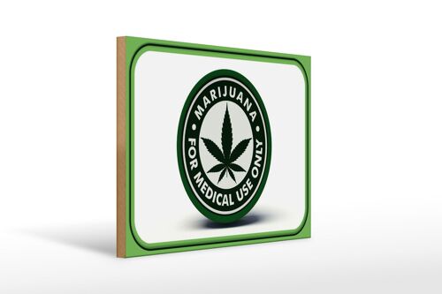 Holzschild Marihuana 40x30cm for medical use only