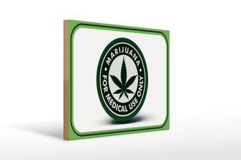 Panneau en bois marijuana 40x30cm à usage médical uniquement 1