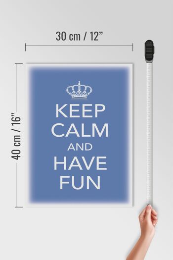 Panneau en bois disant 30x40cm Keep Calm and have fun couronne 4