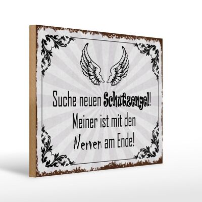 Holzschild Spruch 40x30cm suche neuen Schutzengel