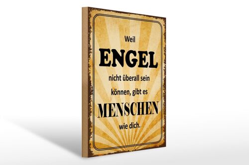 Holzschild Spruch 30x40cm weil Engel nicht überall sein