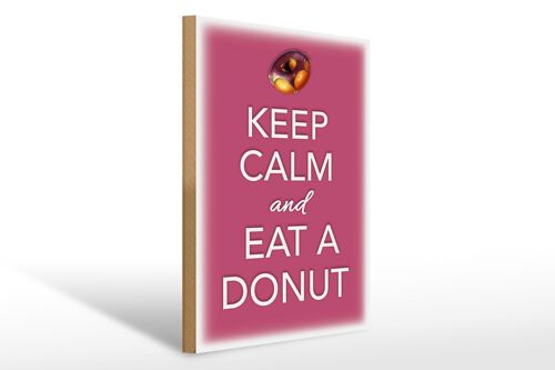 Holzschild Spruch 30x40cm Keep Calm and eat a donut