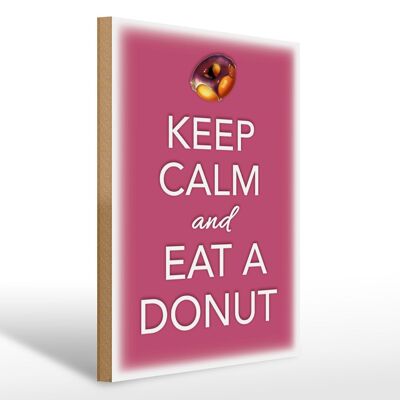 Cartel de madera que dice 30x40cm Keep Calm and eat a donut