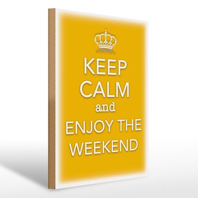 Holzschild Spruch 30x40cm Keep Calm and enjoy the weekend