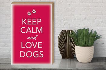 Panneau en bois disant 30x40cm Keep Calm and love dogs dog 3