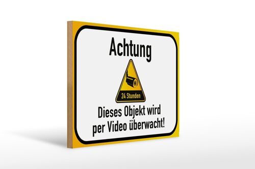 Holzschild Hinweis 40x30cm Achtung Objekt videoüberwacht