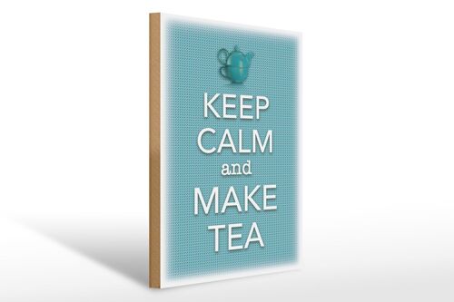 Holzschild Spruch 30x40cm Keep Calm and make tea