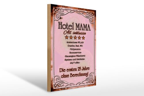 Holzschild Spruch 30x40cm Hotel Mama All inklusive 24/7