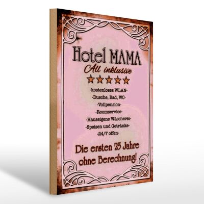 Cartello in legno con scritta 30x40 cm Hotel Mama All inclusive 24 ore su 24, 7 giorni su 7