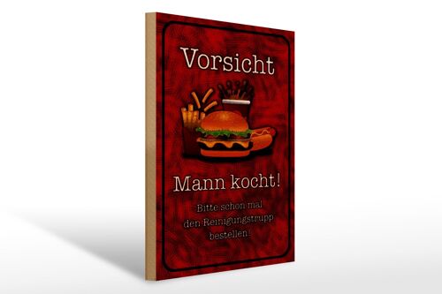 Holzschild Spruch 30x40cm Vorsicht Mann kocht bitte