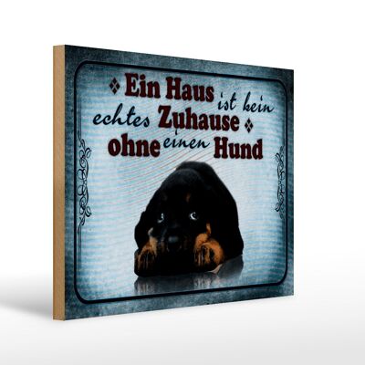 Holzschild Spruch 40x30cm kein echtes Zuhause ohne Hund