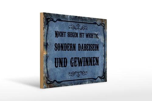 Holzschild Spruch 40x30cm nicht siegen ist wichtig sonder