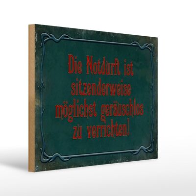 Holzschild Spruch 40x30cm Notdurft ist sitzenderweise