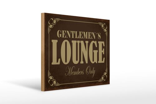 Holzschild Hinweis 40x30cm Gentelmen´s Lounge Members